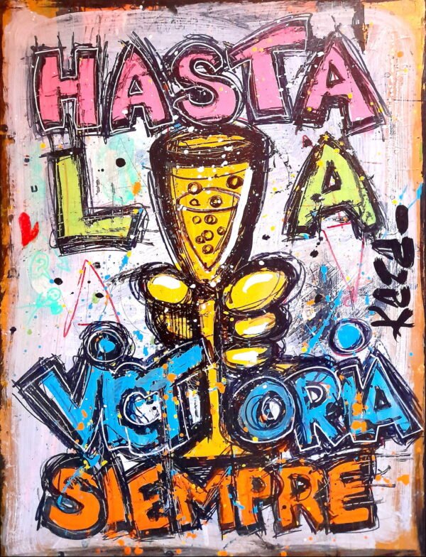 Hasta la victoria sempre !